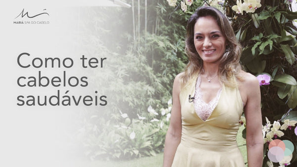 Cabelos saudáveis: como conseguir?