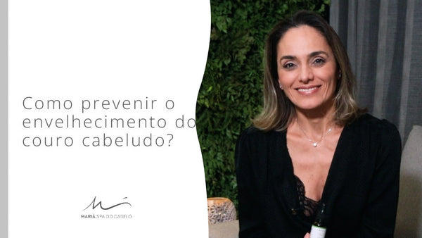 Envelhecimento capilar: como prevenir?