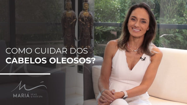 Como cuidar dos cabelos oleosos?