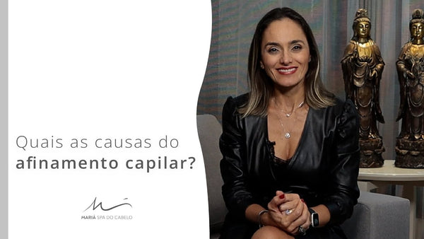 Quais as causas do afinamento capilar?