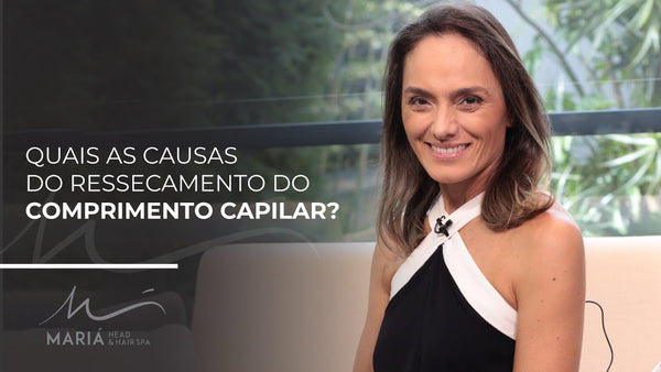 Quais a causas do ressecamento do comprimento capilar?