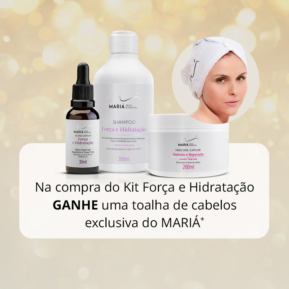 Linha Força e Hidratação - Ganhe toalha de cabelos